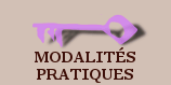 Modalit&eacute;s pratiques